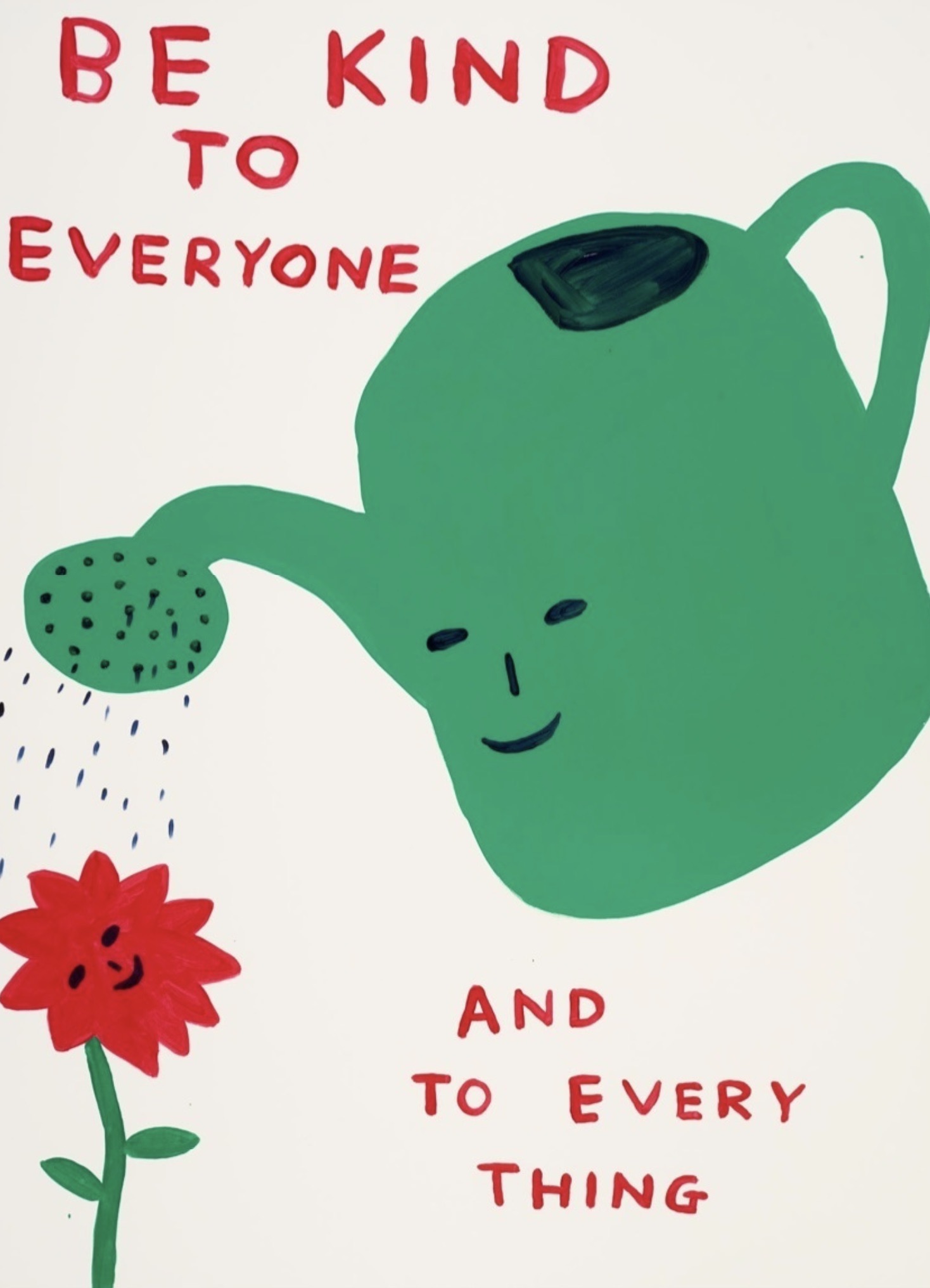 David Shrigley – Be Kind To Everyone, 2021 – Screen-print