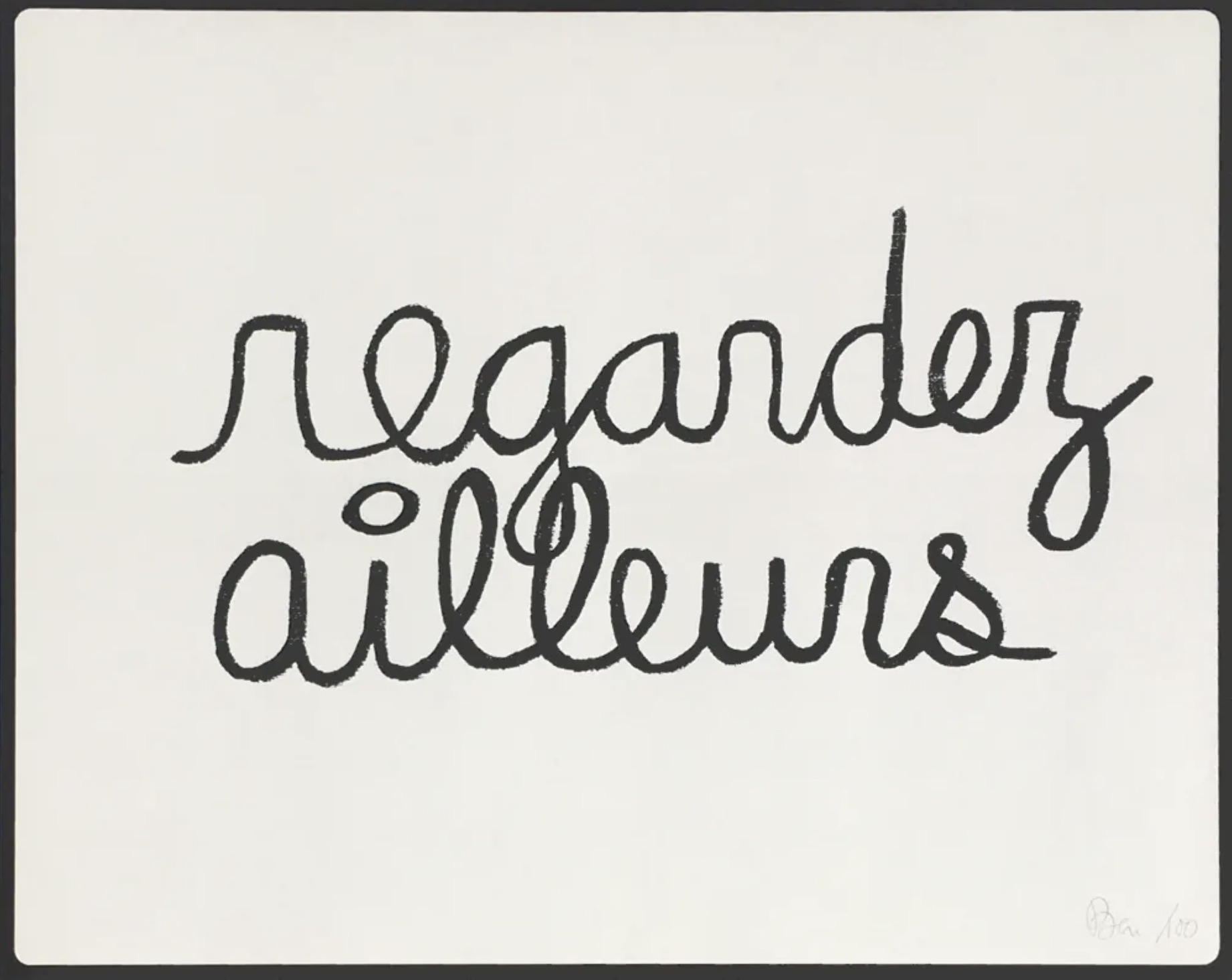 Ben Vautier – Regardez ailleurs, c. 1980 – Litografía