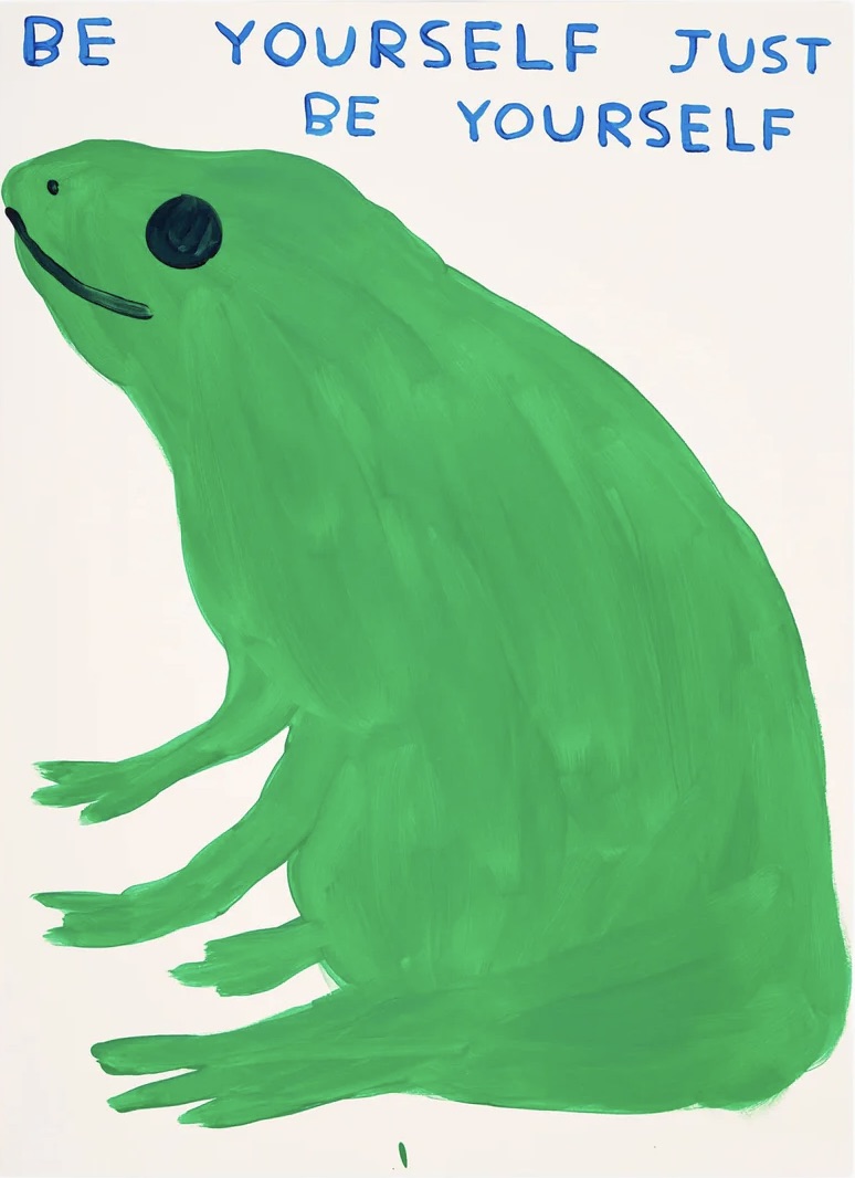 David Shrigley – Be Yourself Just Be Yourself, 2023 – Sérigraphie (Screen-print)