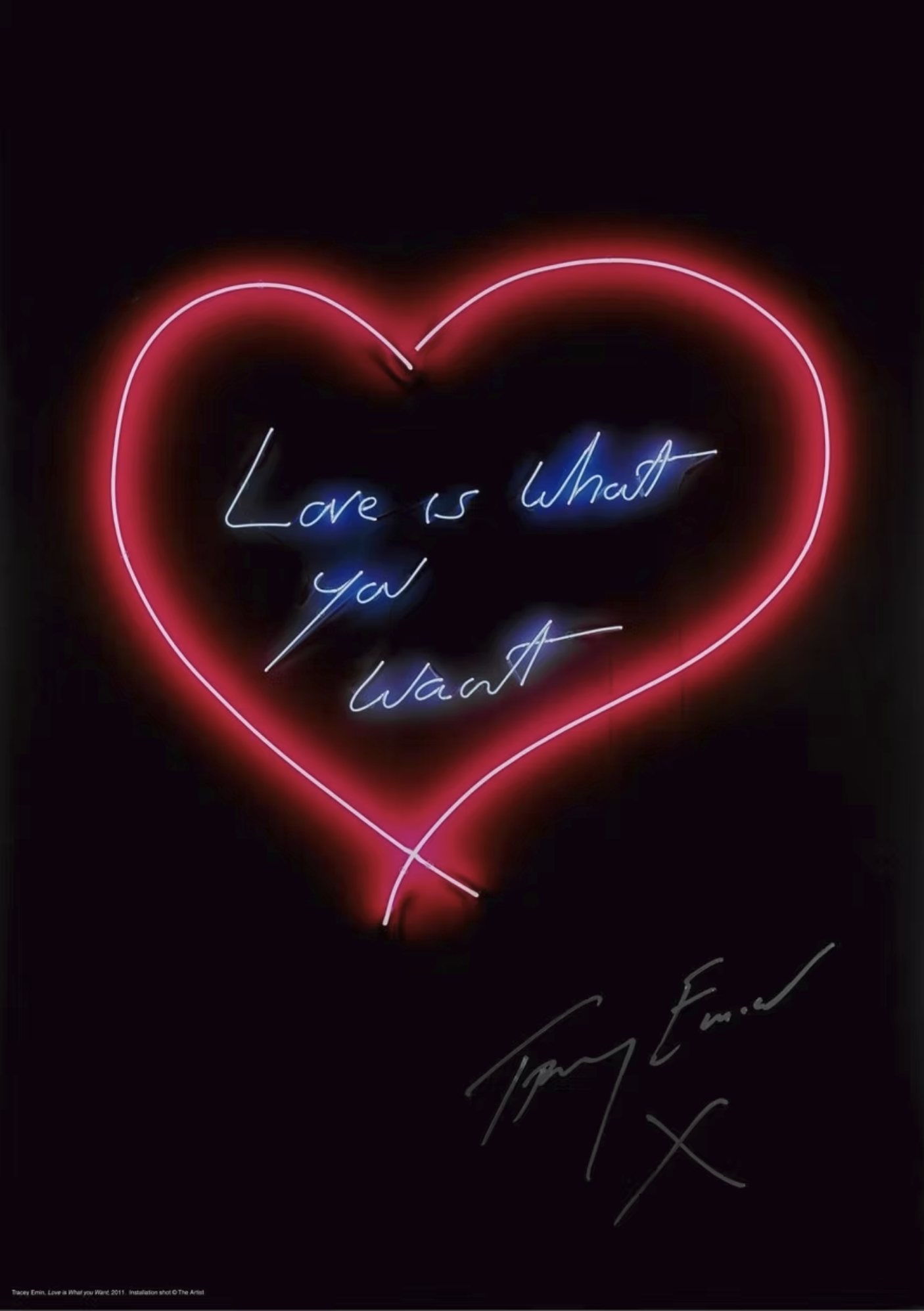 Tracey Emin – Love Is What You Want, 2011 / 2015 – Impresión offset