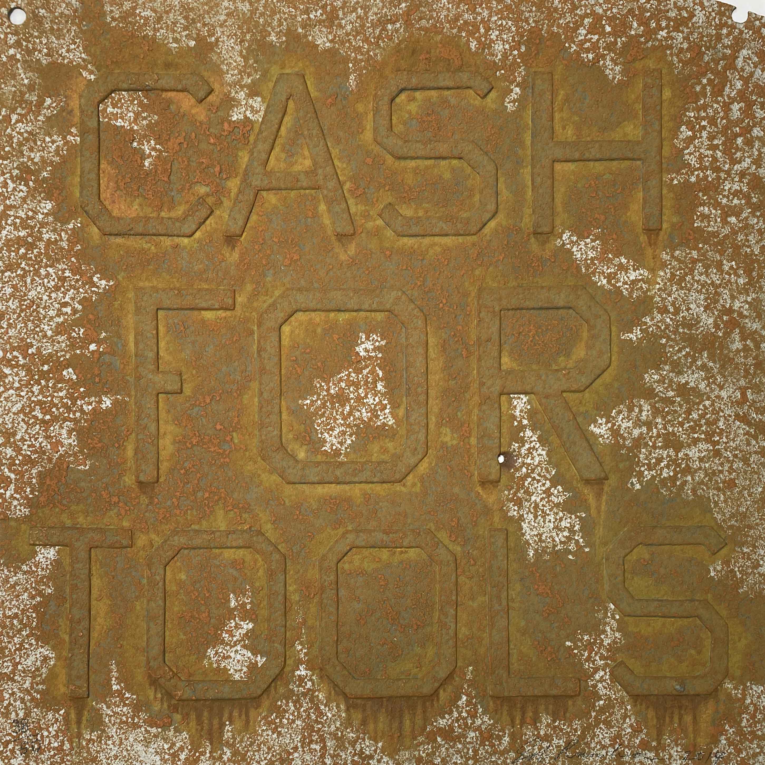 Ed Ruscha – Cash for Tools 2 (Orange Rust), 2014 – Mixed Media
