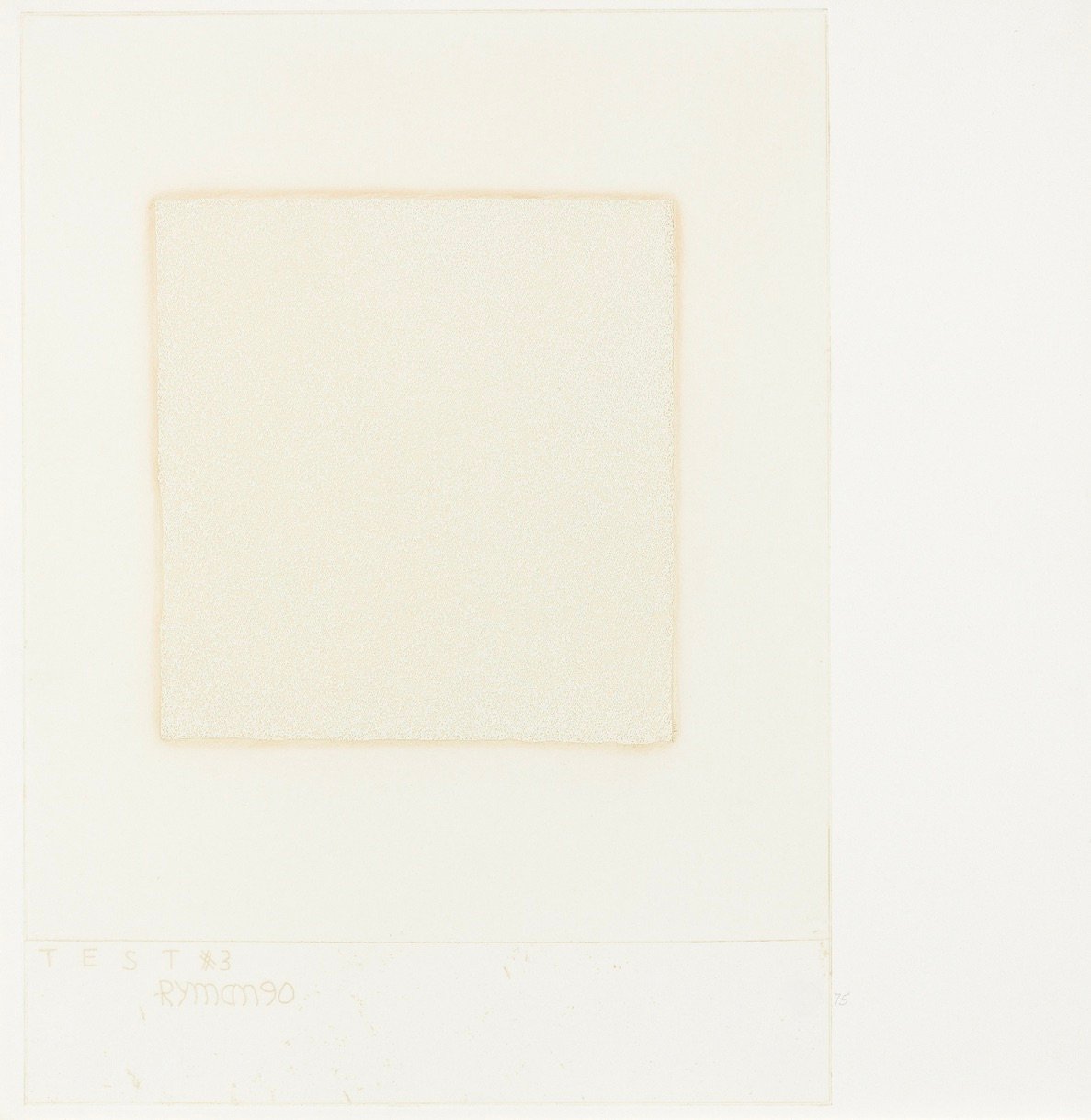 Robert Ryman - Test Plate #3, 1990. Etching and aquatint; 40 x 30 cm; 16 x 12 in