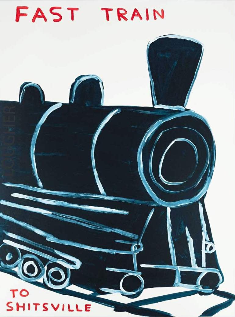 Shrigley, David | Untitled (Fast Train To Shitsville), 2021 — available on Composition Gallery
