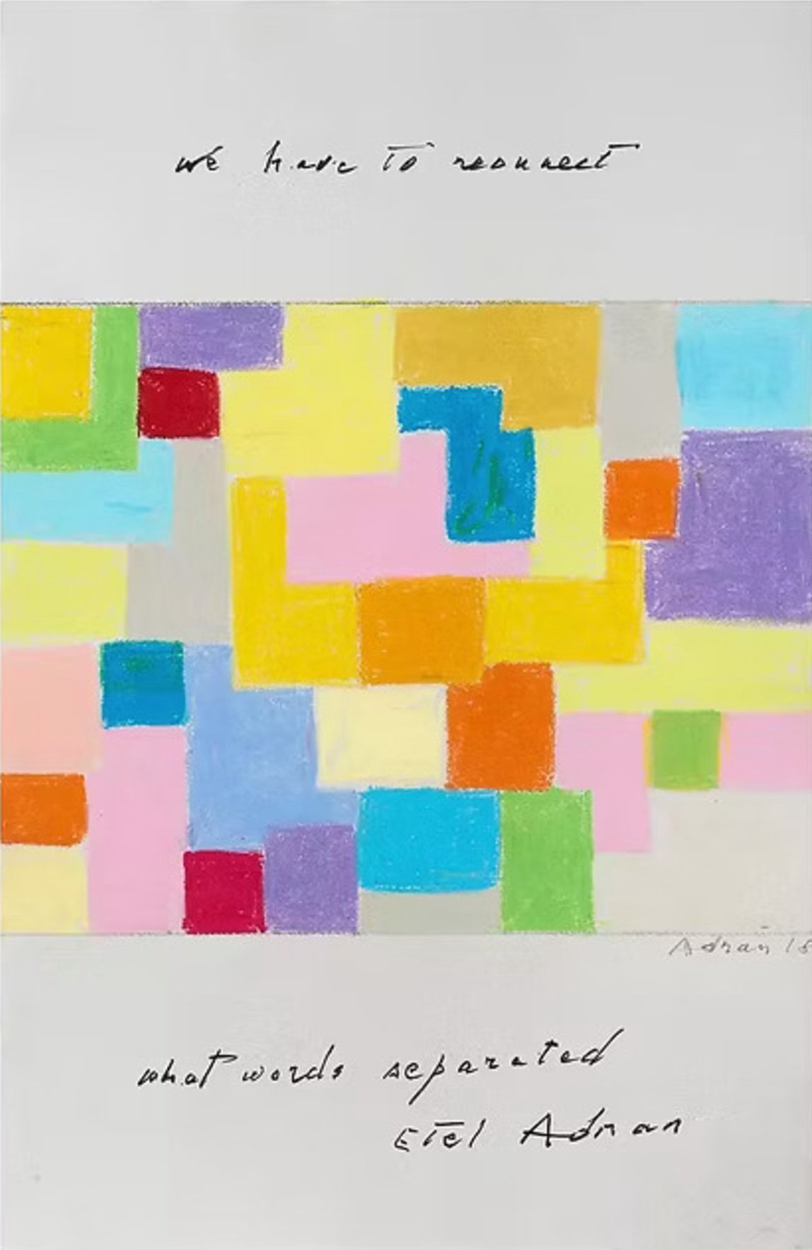 Adnan, Etel | We Have To Reconnect What Words Separated, 2021 — available on Composition Gallery