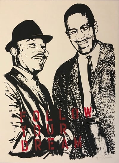 Follow Your Dream (Martin Luther King Jr. And Malcolm X)