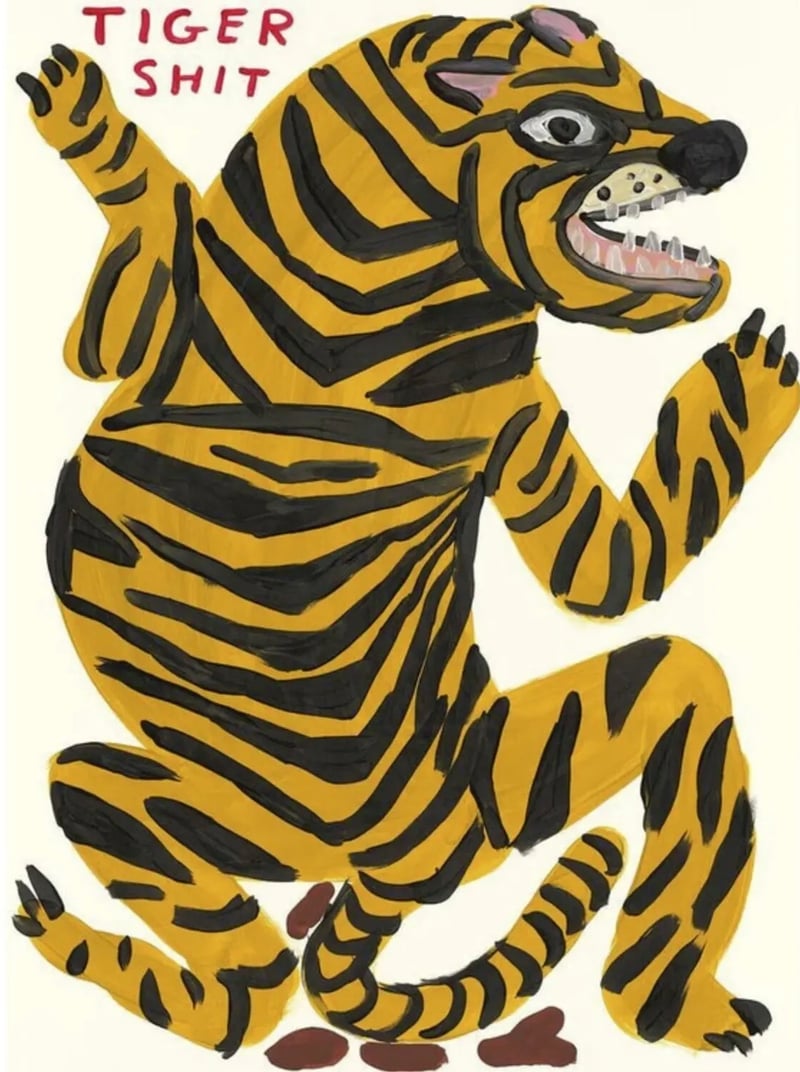 David Shrigley – Tiger Shit, 2021 – Screen-print