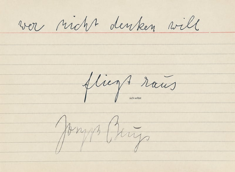 Joseph Beuys – Sich selbst (wer nicht denken will fliegt raus), 1977 – Mischtechnik Joseph Beuys – Sich selbst (wer nicht denken will fliegt raus), 1977 – Mischtechnik